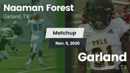 Matchup: Naaman Forest High vs. Garland  2020
