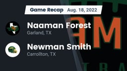 Recap: Naaman Forest  vs. Newman Smith  2022