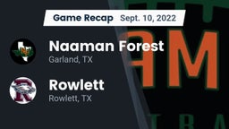 Recap: Naaman Forest  vs. Rowlett  2022