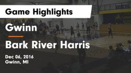 Gwinn  vs Bark River Harris Game Highlights - Dec 06, 2016