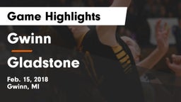 Gwinn  vs Gladstone  Game Highlights - Feb. 15, 2018