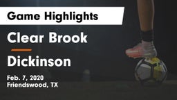 Clear Brook  vs Dickinson  Game Highlights - Feb. 7, 2020