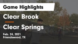 Clear Brook  vs Clear Springs  Game Highlights - Feb. 24, 2021