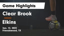 Clear Brook  vs Elkins  Game Highlights - Jan. 12, 2023