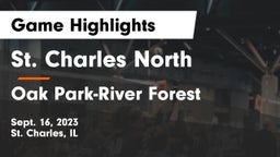 St. Charles North  vs Oak Park-River Forest  Game Highlights - Sept. 16, 2023