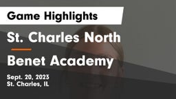 St. Charles North  vs Benet Academy  Game Highlights - Sept. 20, 2023