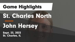 St. Charles North  vs John Hersey  Game Highlights - Sept. 23, 2023