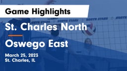 St. Charles North  vs Oswego East  Game Highlights - March 25, 2023