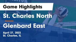 St. Charles North  vs Glenbard East  Game Highlights - April 27, 2023