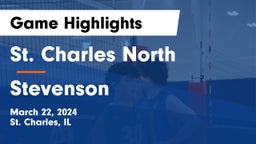 St. Charles North  vs Stevenson  Game Highlights - March 22, 2024