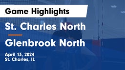 St. Charles North  vs Glenbrook North Game Highlights - April 13, 2024