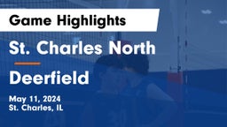 St. Charles North  vs Deerfield Game Highlights - May 11, 2024