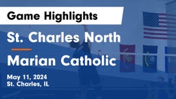 St. Charles North  vs Marian Catholic  Game Highlights - May 11, 2024