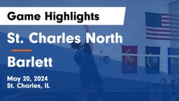 St. Charles North  vs Barlett Game Highlights - May 20, 2024