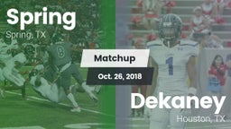 Matchup: Spring Highs vs. Dekaney  2018
