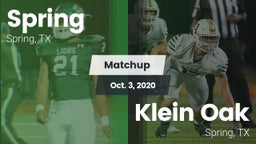 Matchup: Spring Highs vs. Klein Oak  2020