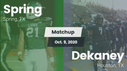 Matchup: Spring Highs vs. Dekaney  2020