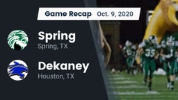 Recap: Spring  vs. Dekaney  2020