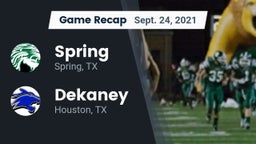 Recap: Spring  vs. Dekaney  2021