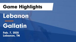 Lebanon  vs Gallatin  Game Highlights - Feb. 7, 2020