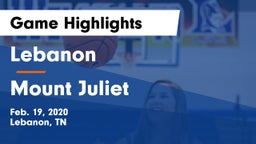 Lebanon  vs Mount Juliet  Game Highlights - Feb. 19, 2020