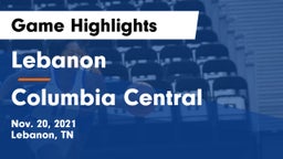 Lebanon  vs Columbia Central  Game Highlights - Nov. 20, 2021