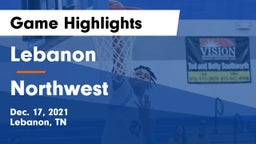 Lebanon  vs Northwest  Game Highlights - Dec. 17, 2021