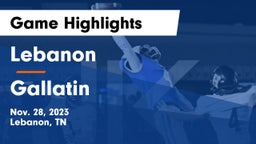 Lebanon  vs Gallatin  Game Highlights - Nov. 28, 2023