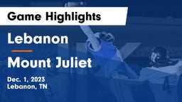 Lebanon  vs Mount Juliet  Game Highlights - Dec. 1, 2023