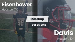 Matchup: Aldine Eisenhower HS vs. Davis  2018