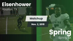 Matchup: Aldine Eisenhower HS vs. Spring  2018