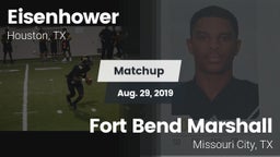 Matchup: Aldine Eisenhower HS vs. Fort Bend Marshall  2019