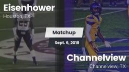 Matchup: Aldine Eisenhower HS vs. Channelview  2019