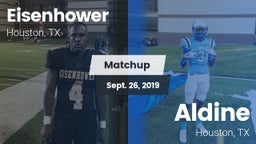 Matchup: Aldine Eisenhower HS vs. Aldine  2019