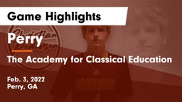 Perry  vs The Academy for Classical Education Game Highlights - Feb. 3, 2022