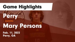 Perry  vs Mary Persons Game Highlights - Feb. 11, 2022
