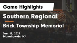 Southern Regional  vs Brick Township Memorial  Game Highlights - Jan. 18, 2022