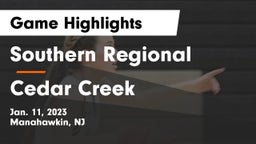 Southern Regional  vs Cedar Creek  Game Highlights - Jan. 11, 2023