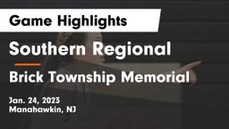 Southern Regional  vs Brick Township Memorial  Game Highlights - Jan. 24, 2023