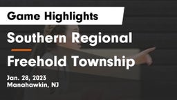 Southern Regional  vs Freehold Township  Game Highlights - Jan. 28, 2023