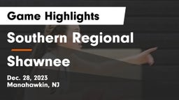 Southern Regional  vs Shawnee  Game Highlights - Dec. 28, 2023
