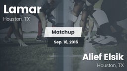 Matchup: Lamar  vs. Alief Elsik  2016