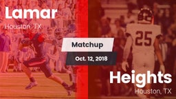 Matchup: Lamar  vs. Heights  2018