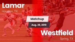Matchup: Lamar  vs. Westfield  2019