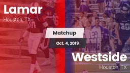 Matchup: Lamar  vs. Westside  2019