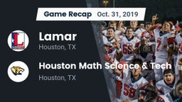 Recap: Lamar  vs. Houston Math Science & Tech  2019