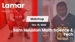 Matchup: Lamar  vs. Sam Houston Math Science & Tech  2020