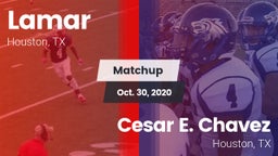 Matchup: Lamar  vs. Cesar E. Chavez  2020