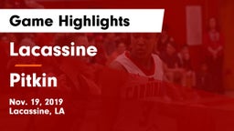 Lacassine  vs Pitkin  Game Highlights - Nov. 19, 2019