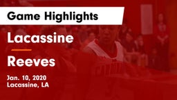 Lacassine  vs Reeves   Game Highlights - Jan. 10, 2020